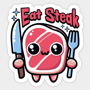 Eat Steak! Cute Kawaii Steak Cartoon Sticker